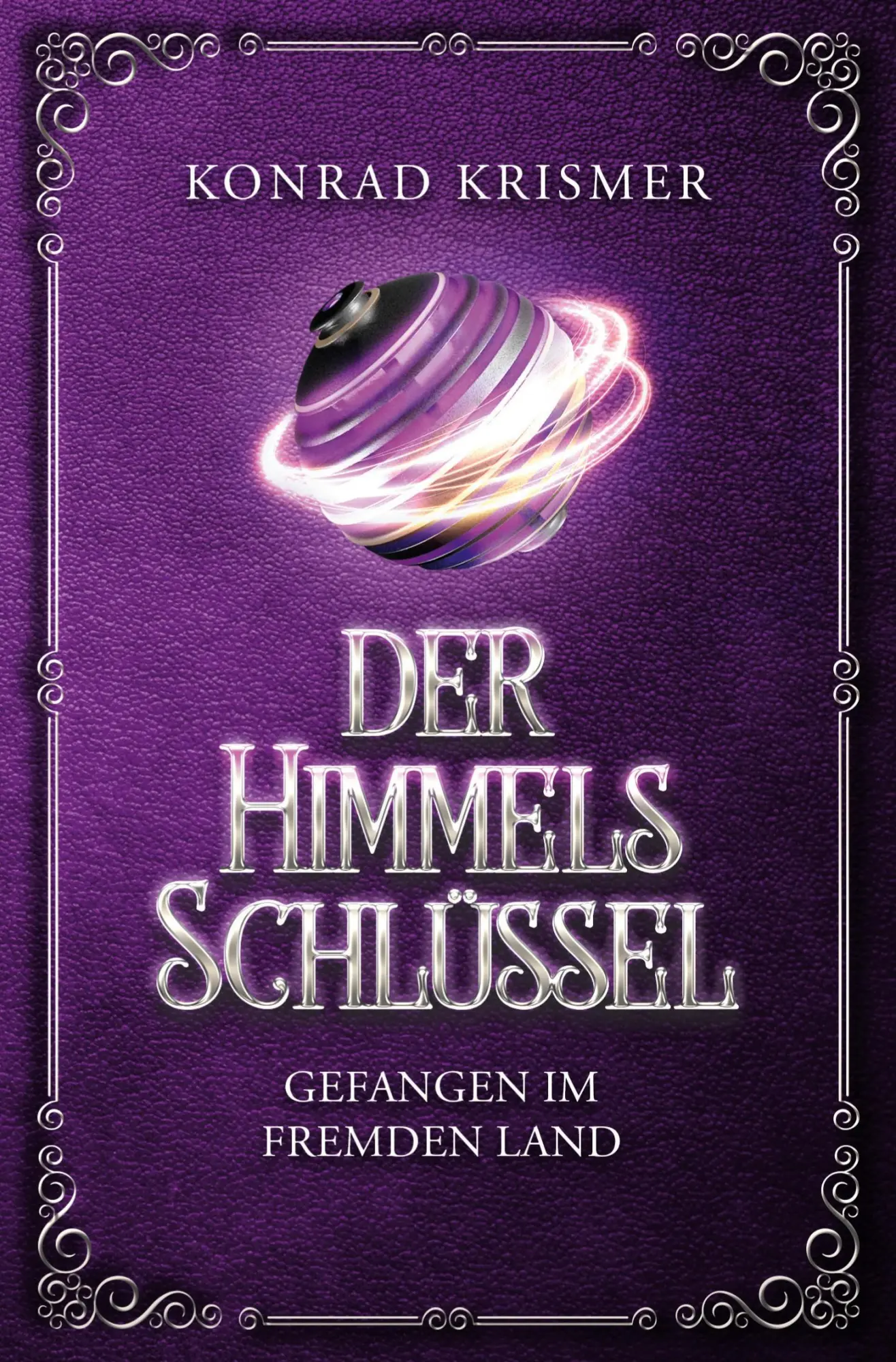 Cover: 9783819411250 | Der Himmelsschlüssel: Gefangen im fremden Land | Konrad Krismer | Buch