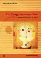 Cover: 9783837921250 | Ein Junge namens Sue | Alexandra Köbele | Taschenbuch | 282 S. | 2011