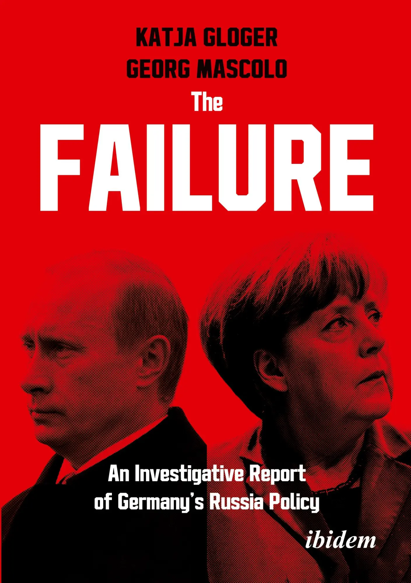 Cover: 9783838221250 | The Failure | An Investigative Report of Germany's Russia Policy