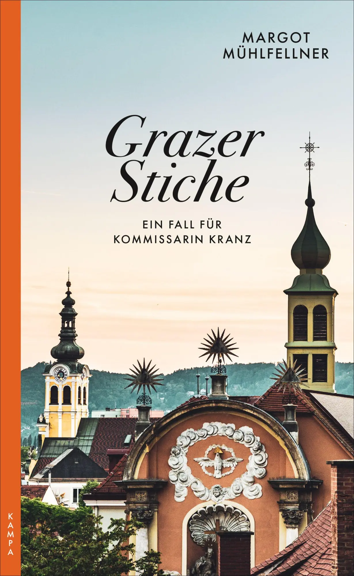 Cover: 9783311121350 | Grazer Stiche | Ein Fall für Kommissarin Kranz | Margot Mühlfellner