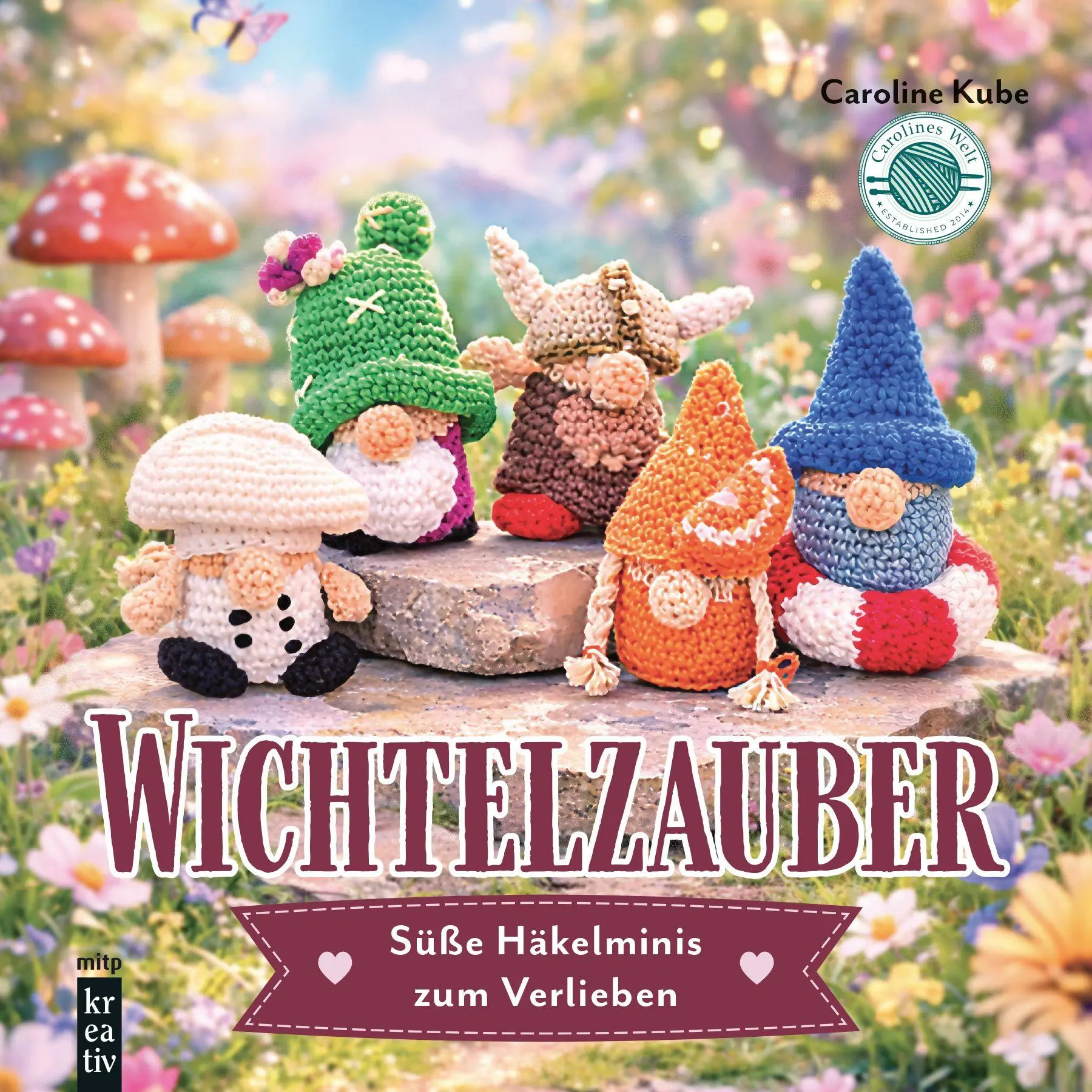 Cover: 9783747511350 | Wichtelzauber | Süße Häkelminis zum Verlieben | Caroline Kube | Buch