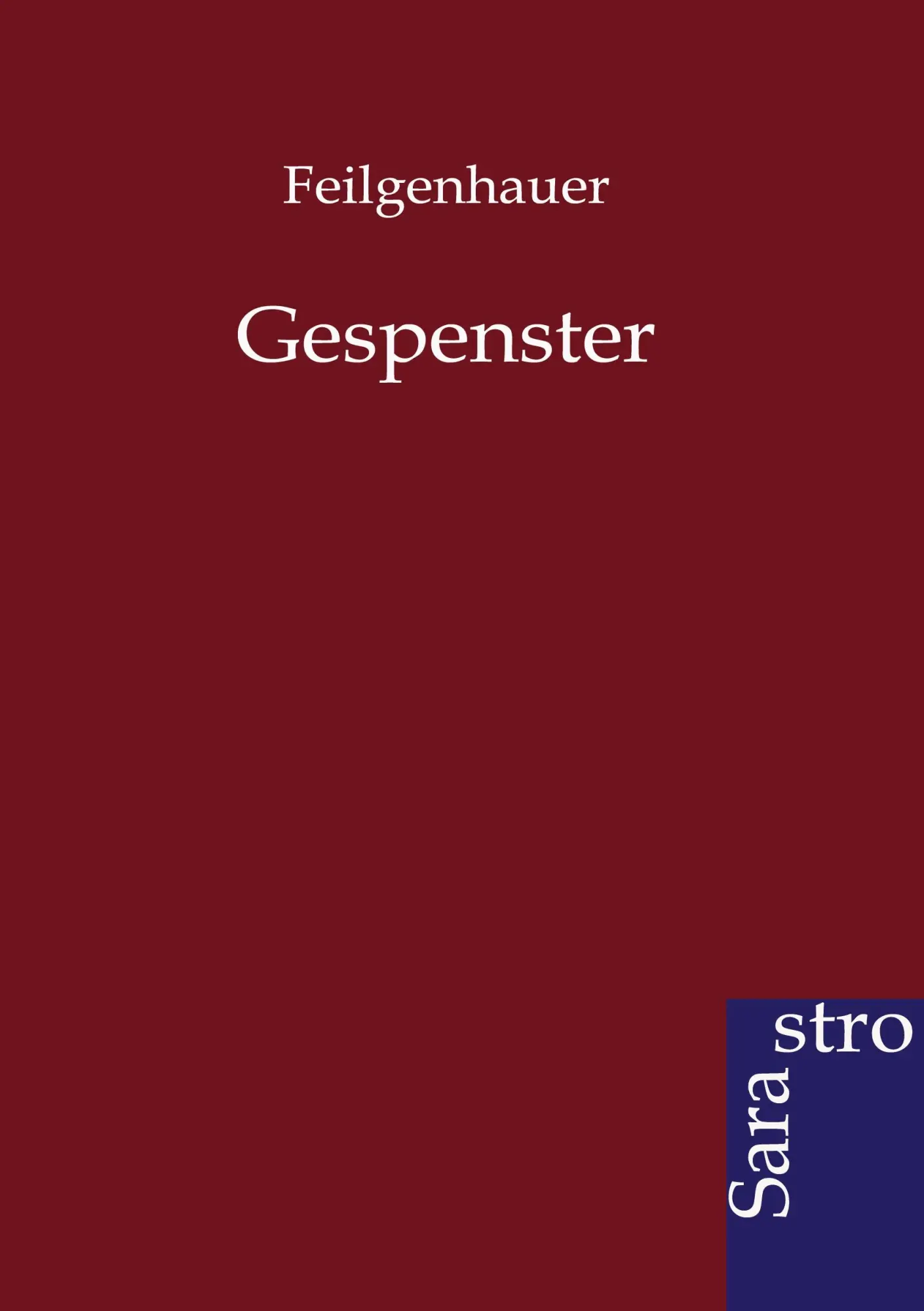 Cover: 9783864711350 | Gespenster | Feilgenhauer | Taschenbuch | 376 S. | Deutsch | 2012