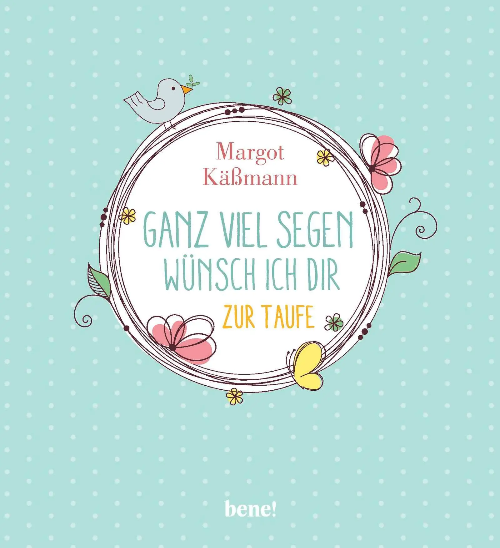 Cover: 9783963401350 | Ganz viel Segen wünsch ich dir | Geschenkbuch zur Taufe | Käßmann