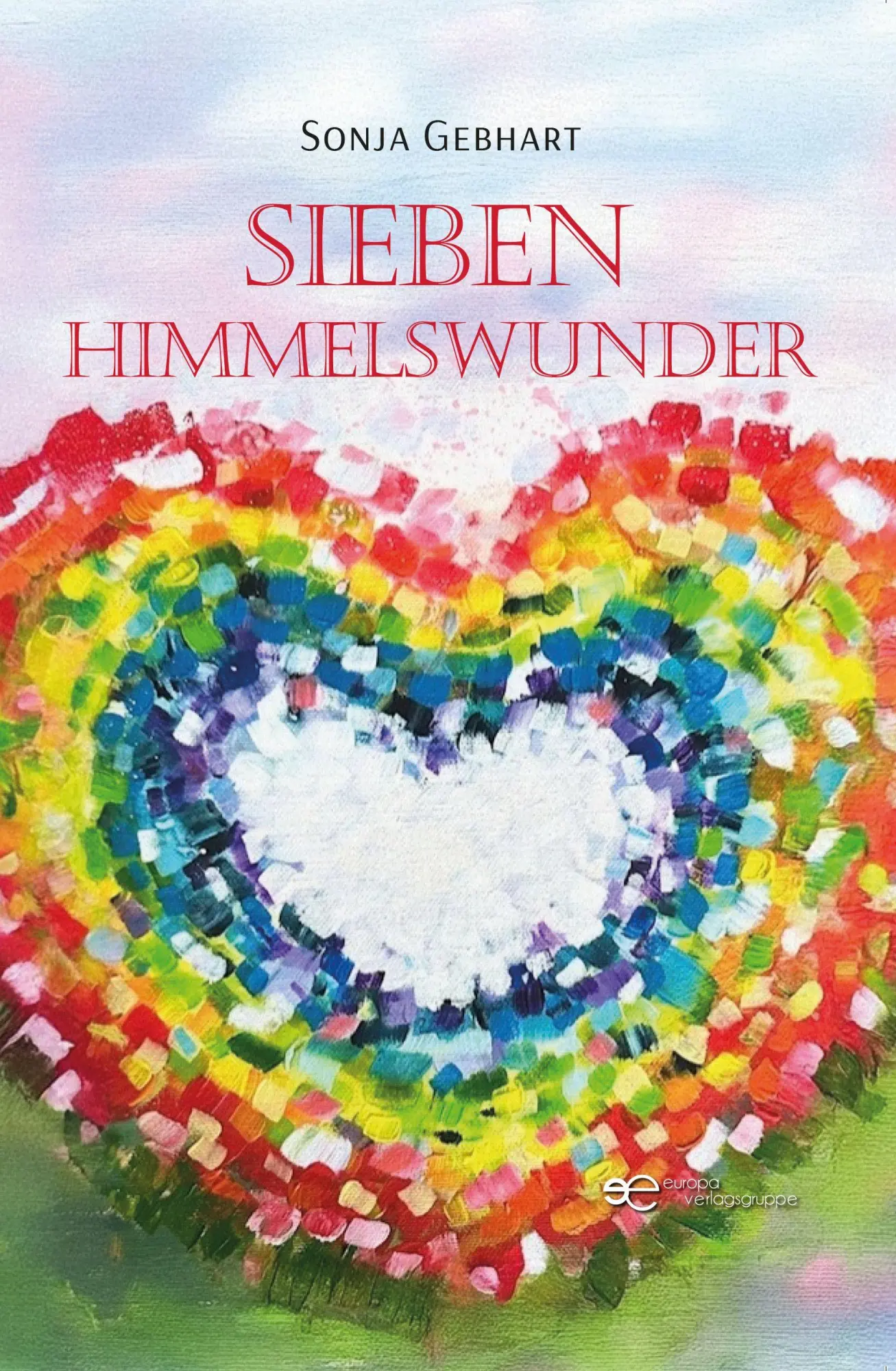 Cover: 9791257031350 | SIEBEN HIMMELSWUNDER | Sonja Gebhart | Taschenbuch | Universum | 2025