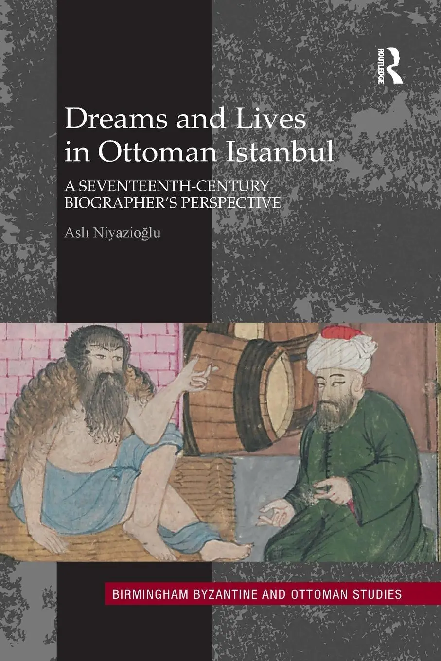 Cover: 9780367881450 | Dreams and Lives in Ottoman Istanbul | Asli Niyazioglu | Taschenbuch