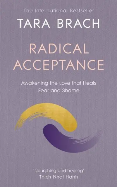 Cover: 9780712601450 | Radical Acceptance | Awakening the Love that Heals Fear and Shame
