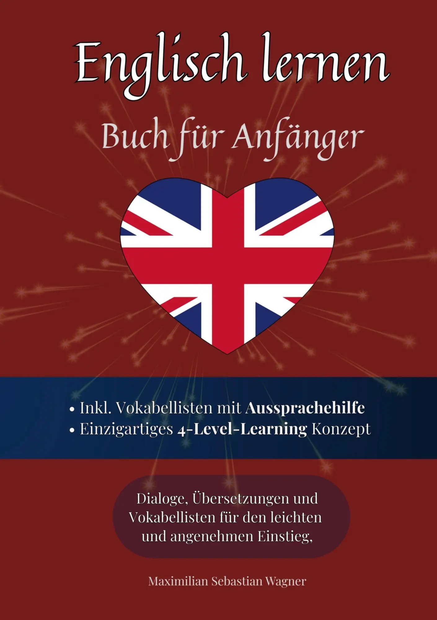 Cover: 9783695101450 | Englisch lernen - Buch für Anfänger | Maximilian Sebastian Wagner