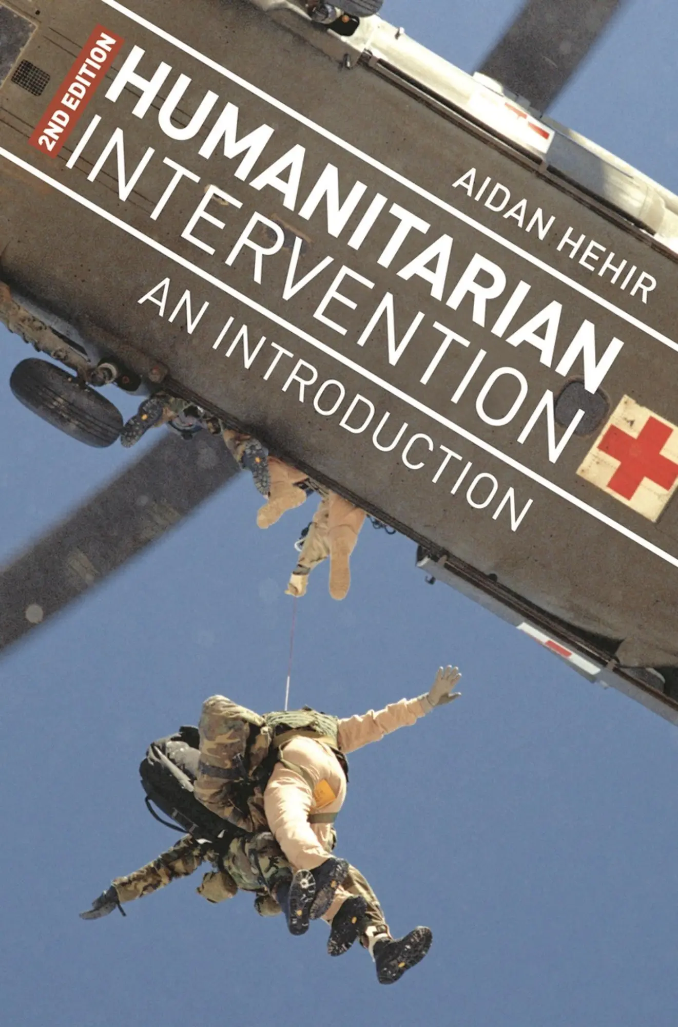 Cover: 9781137301550 | Humanitarian Intervention | An Introduction | Aidan Hehir | Buch
