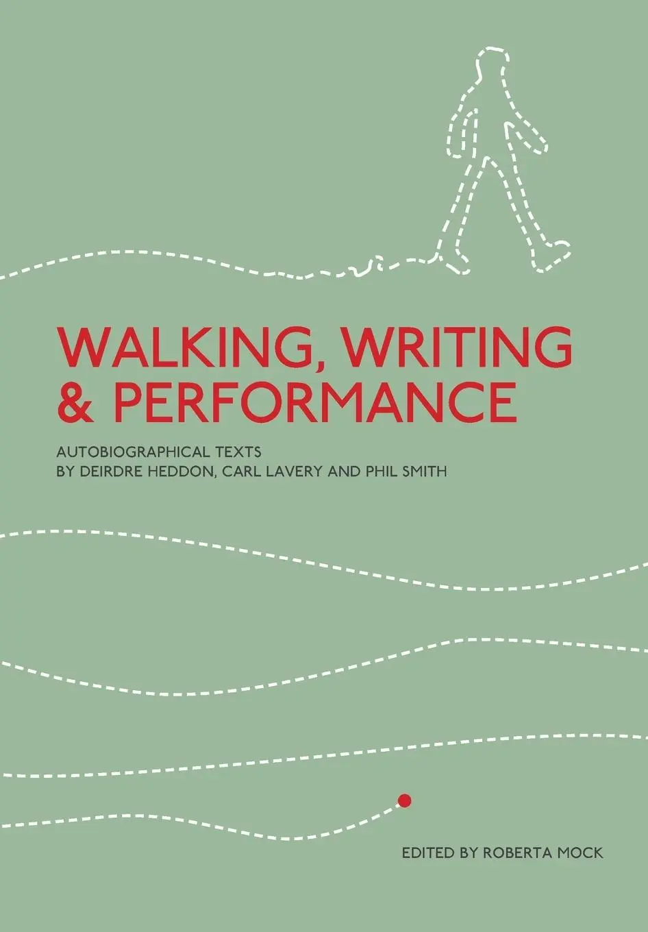 Cover: 9781841501550 | Walking, Writing and Performance | Roberta Mock | Taschenbuch | 2009