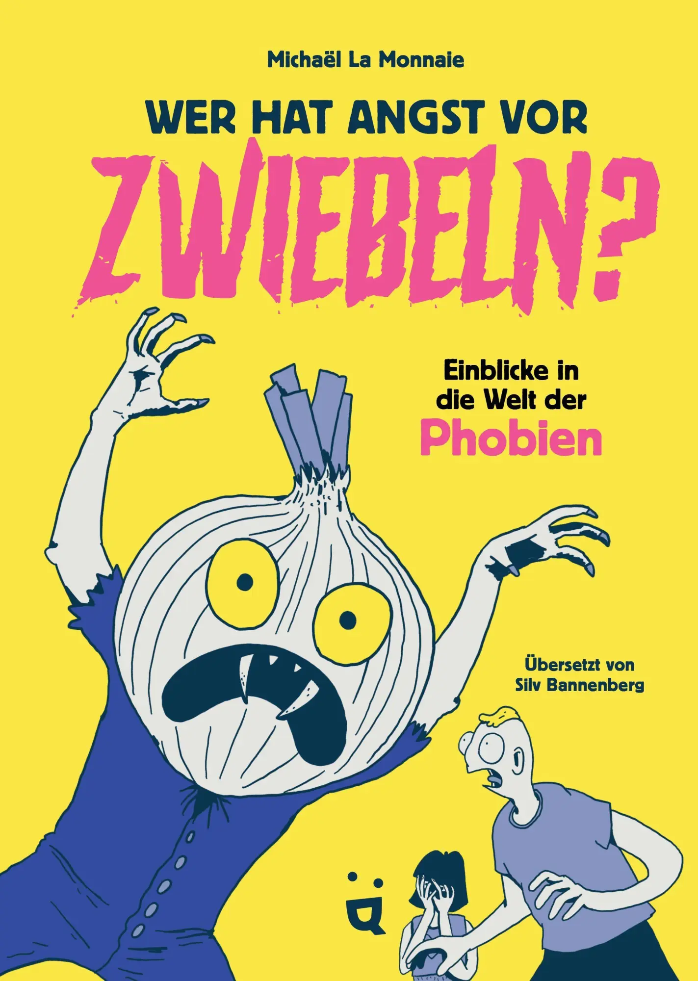 Wer hat Angst vor Zwiebeln? - Neuware