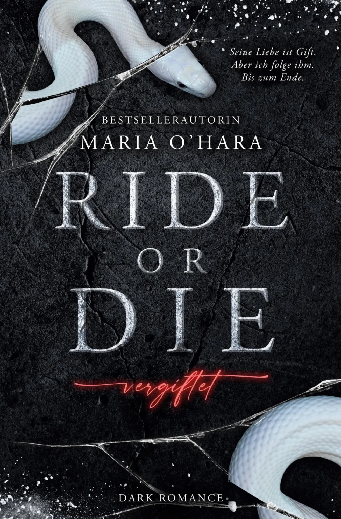 Cover: 9783757941550 | Ride or Die | Vergiftet | Maria O'Hara | Taschenbuch | 516 S. | 2024