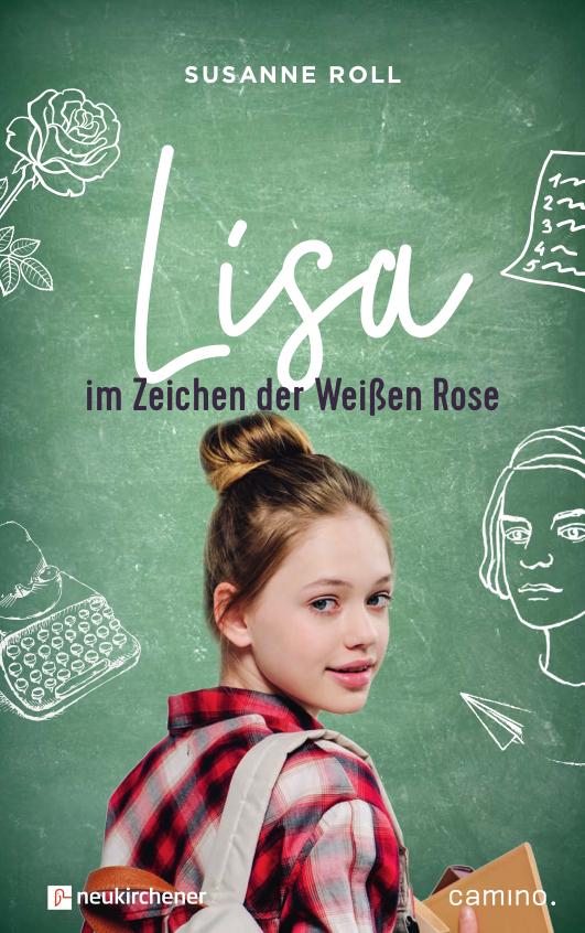 Cover: 9783961571550 | Lisa - im Zeichen der Weißen Rose | Susanne Roll | Buch | 144 S.