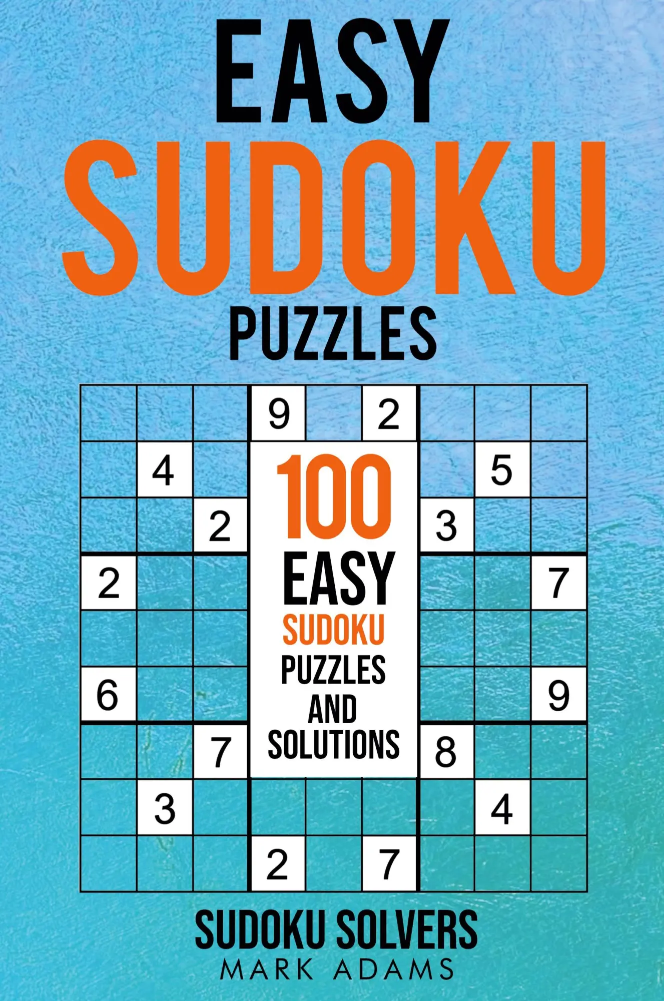 Cover: 9789198681550 | Easy Sudoku Puzzles | 100 Easy Sudoku Puzzles And Solutions | Buch