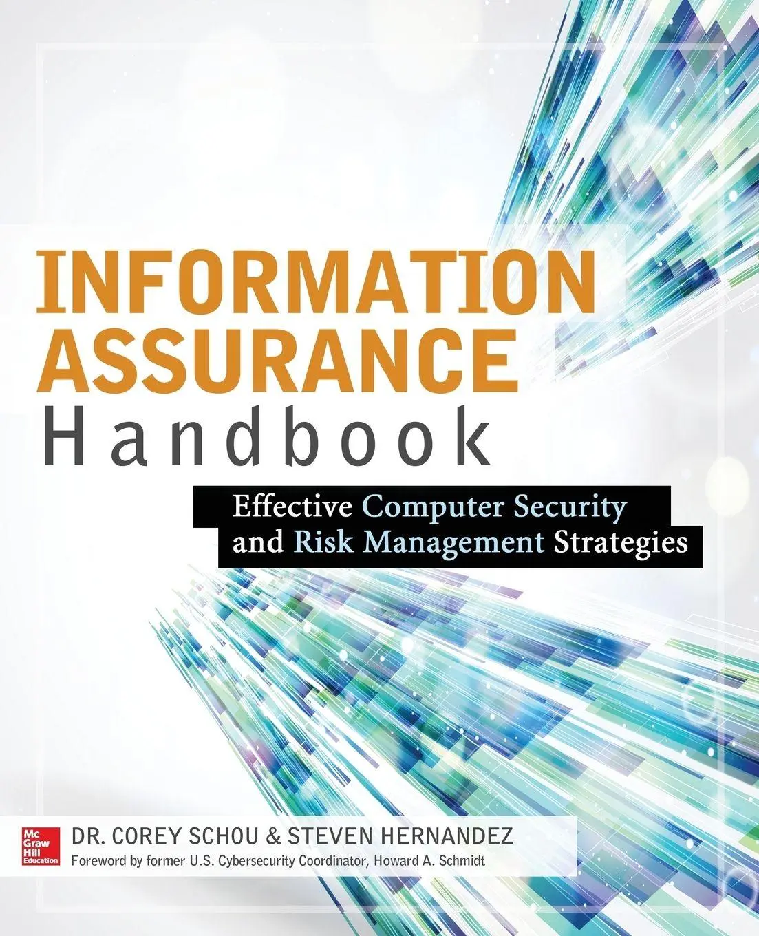 Cover: 9780071821650 | Information Assurance Handbook | Corey Schou (u. a.) | Taschenbuch