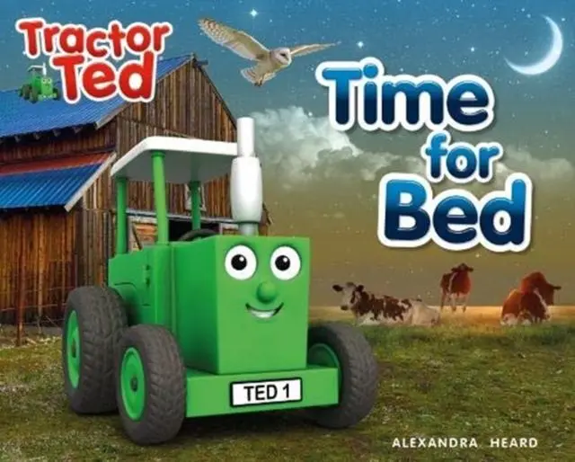Cover: 9781999791650 | Time for Bed | Tractor Ted | Alexandra Heard | Taschenbuch | Englisch