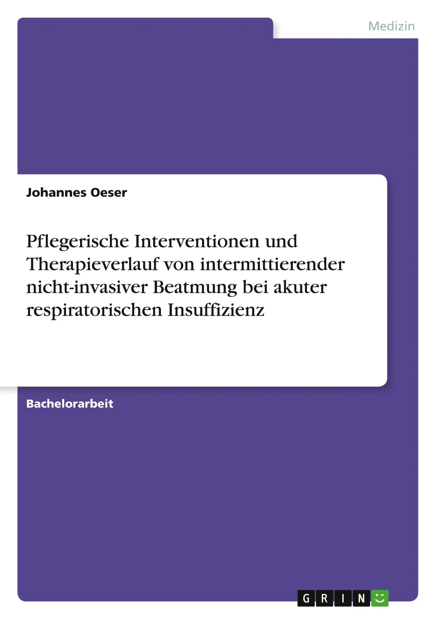 Cover: 9783346771650 | Pflegerische Interventionen und Therapieverlauf von...