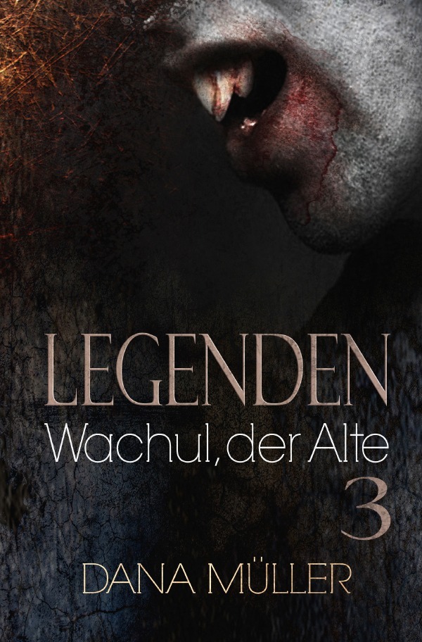 Cover: 9783746731650 | LEGENDEN | Wachul, der Alte | Dana Müller | Taschenbuch | 180 S.