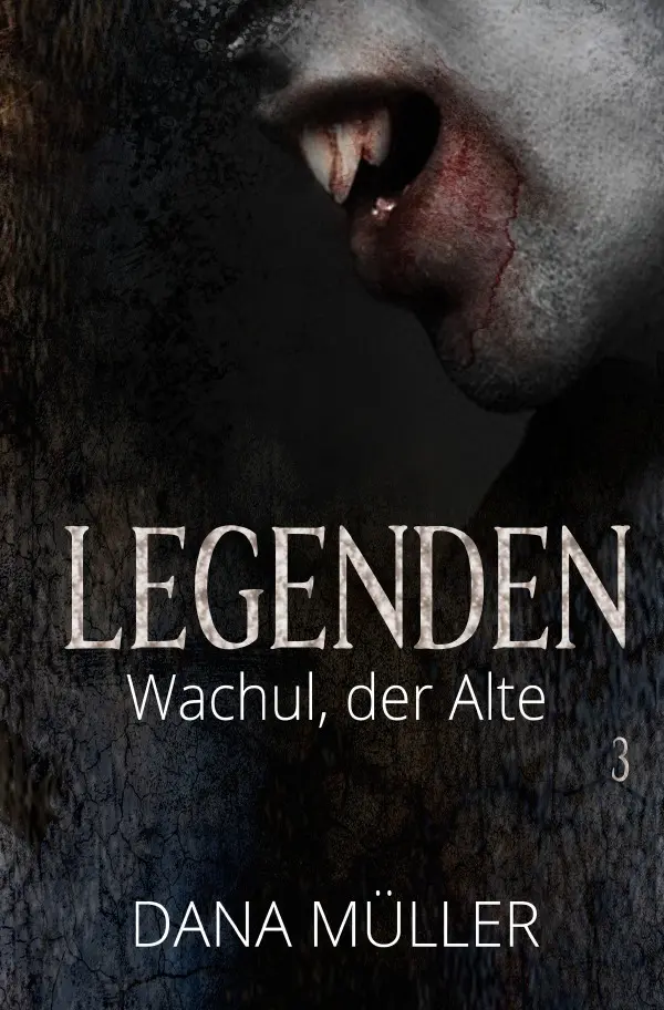 Cover: 9783746731650 | LEGENDEN | Wachul, der Alte | Dana Müller | Taschenbuch | 180 S.