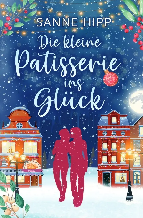Cover: 9783757551650 | Die kleine Patisserie ins Glück | DE | Sanne Hipp | Taschenbuch | 2023