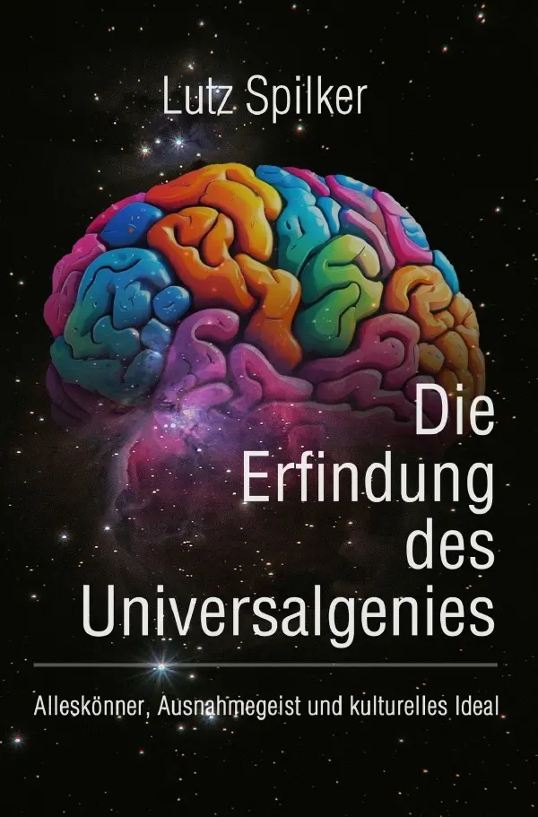 Cover: 9783819781650 | Die Erfindung des Universalgenies | Lutz Spilker | Taschenbuch | 2025