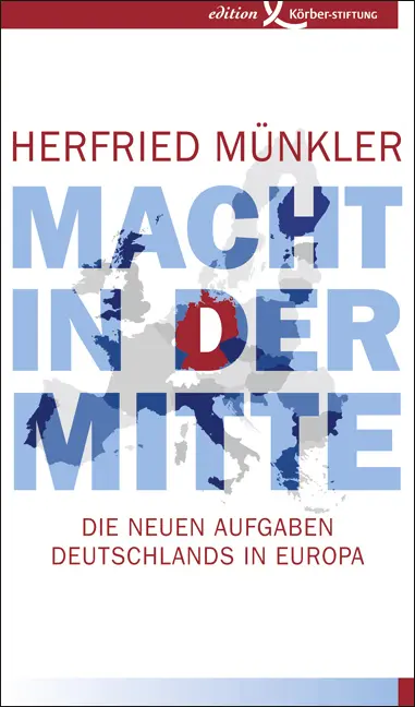Cover: 9783896841650 | Macht in der Mitte | Die neuen Aufgaben Deutschlands in Europa | Buch
