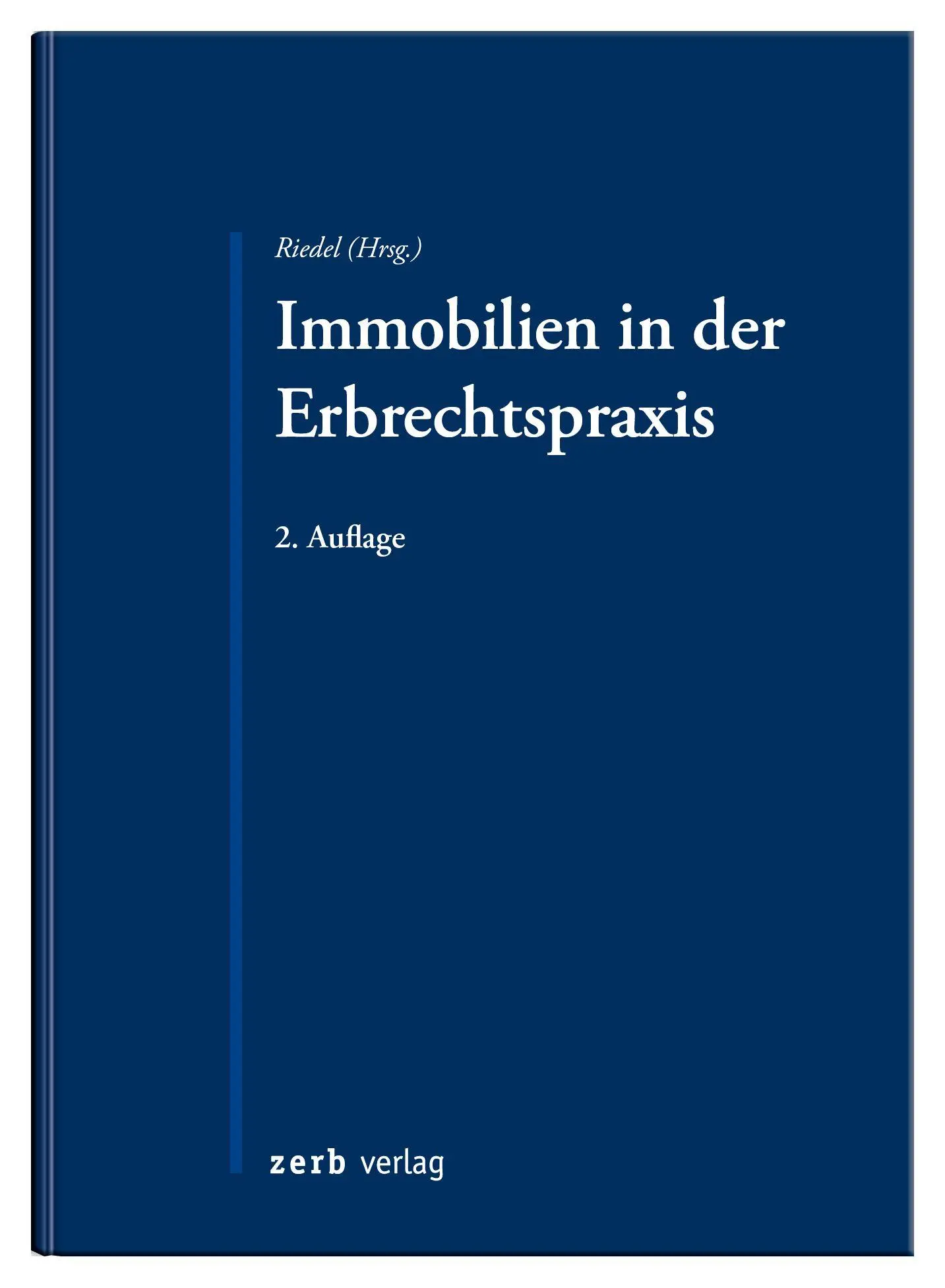 Cover: 9783956611650 | Immobilien in der Erbrechtspraxis | Christopher Riedel | Buch | XXVI