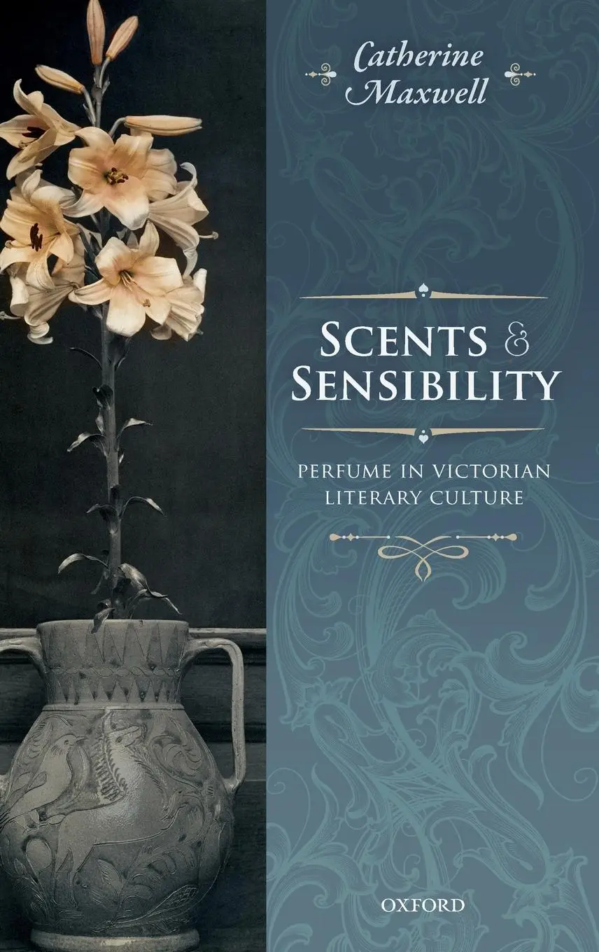 Cover: 9780198701750 | Scents and Sensibility | Perfume in Victorian Literary Culture | Buch