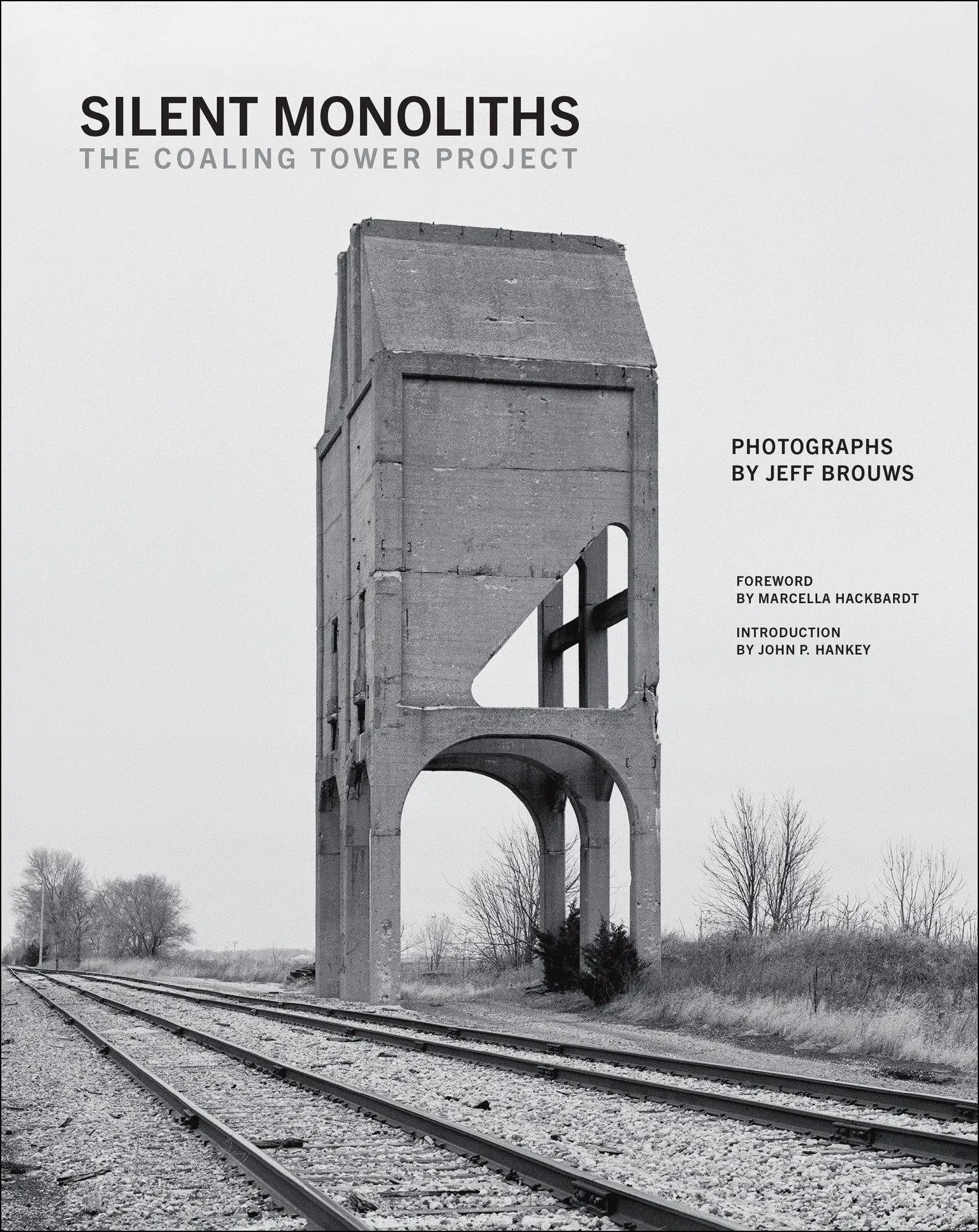 Cover: 9780262051750 | Silent Monoliths | The Coaling Tower Project | Jeff Brouws | Buch