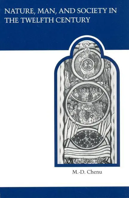 Cover: 9780802071750 | Nature, Man, and Society in the Twelfth Century | M -D Chenu | Buch