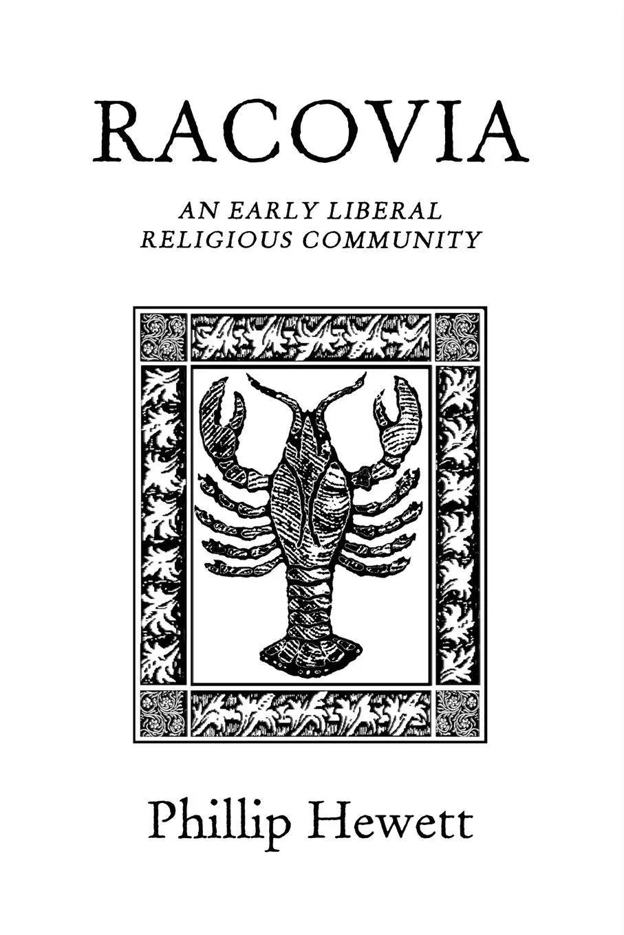Cover: 9780972501750 | Racovia | An Early Liberal Religious Community | Phillip Hewett | Buch
