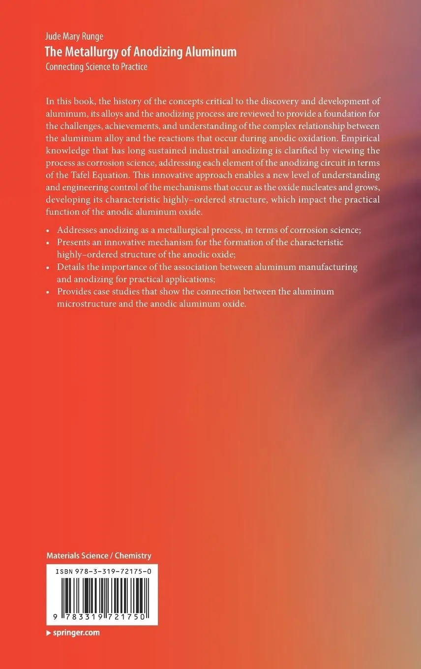 Rückseite: 9783319721750 | The Metallurgy of Anodizing Aluminum | Connecting Science to Practice