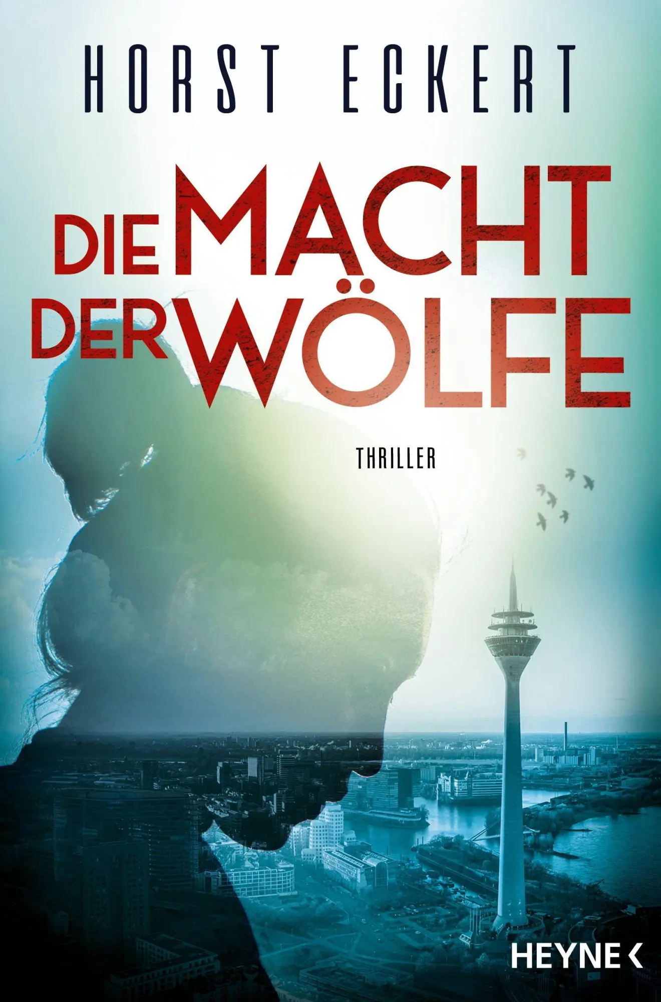 Cover: 9783453441750 | Die Macht der Wölfe | Thriller | Horst Eckert | Taschenbuch | 480 S.