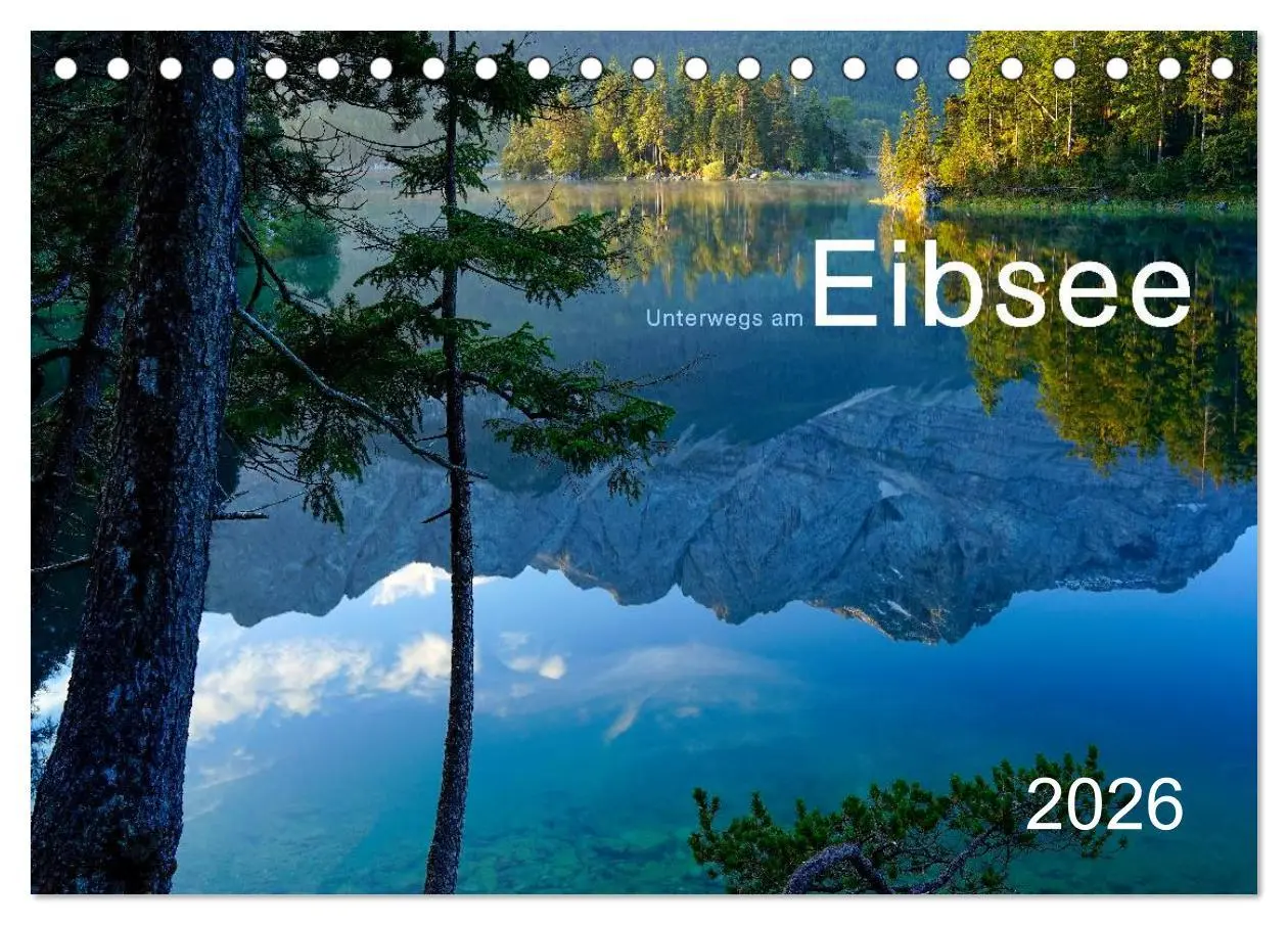 Cover: 9783516041750 | Unterwegs am Eibsee (Tischkalender 2026 DIN A5 quer), CALVENDO...