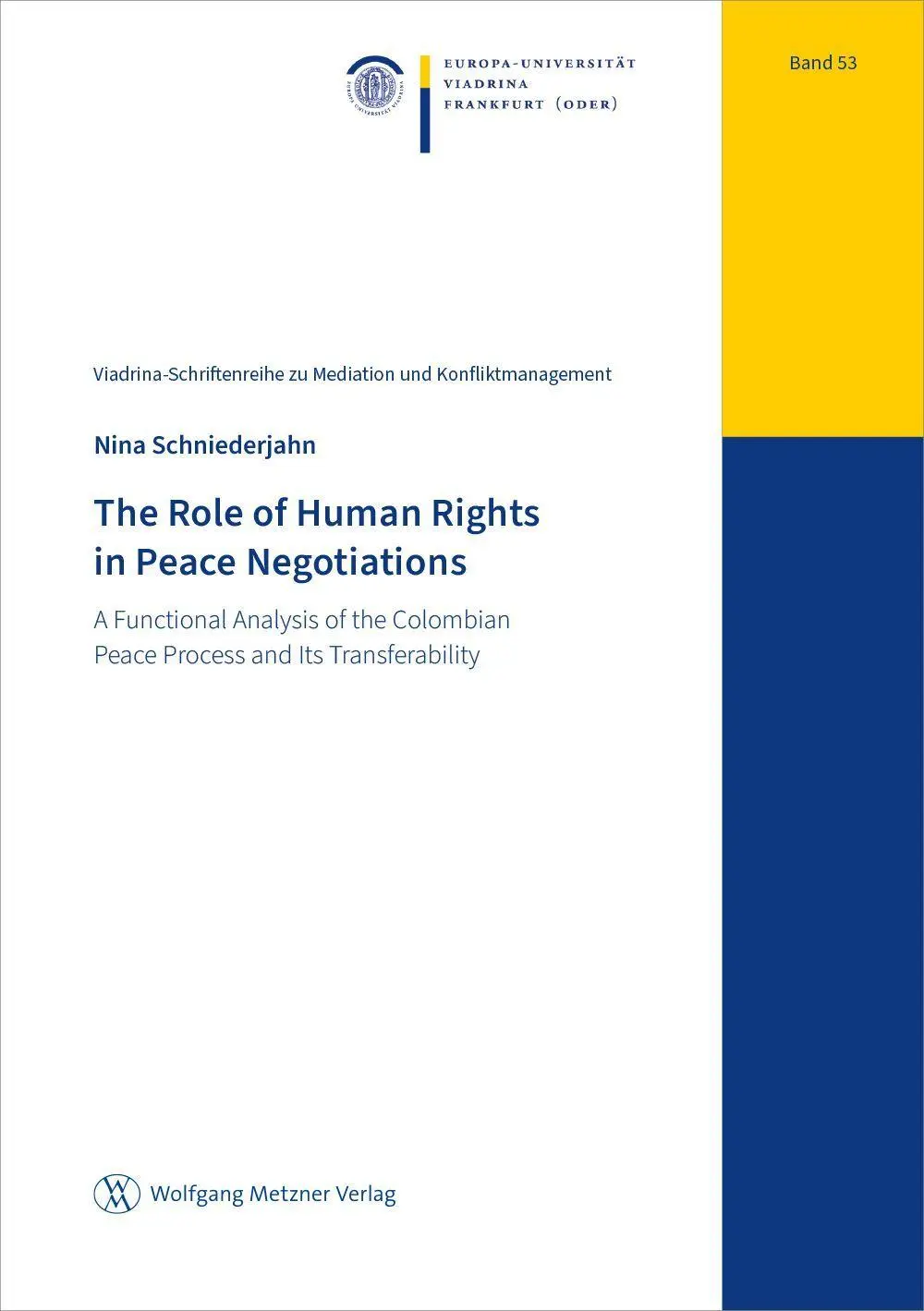 The Role of Human Rights in Peace Negotiations