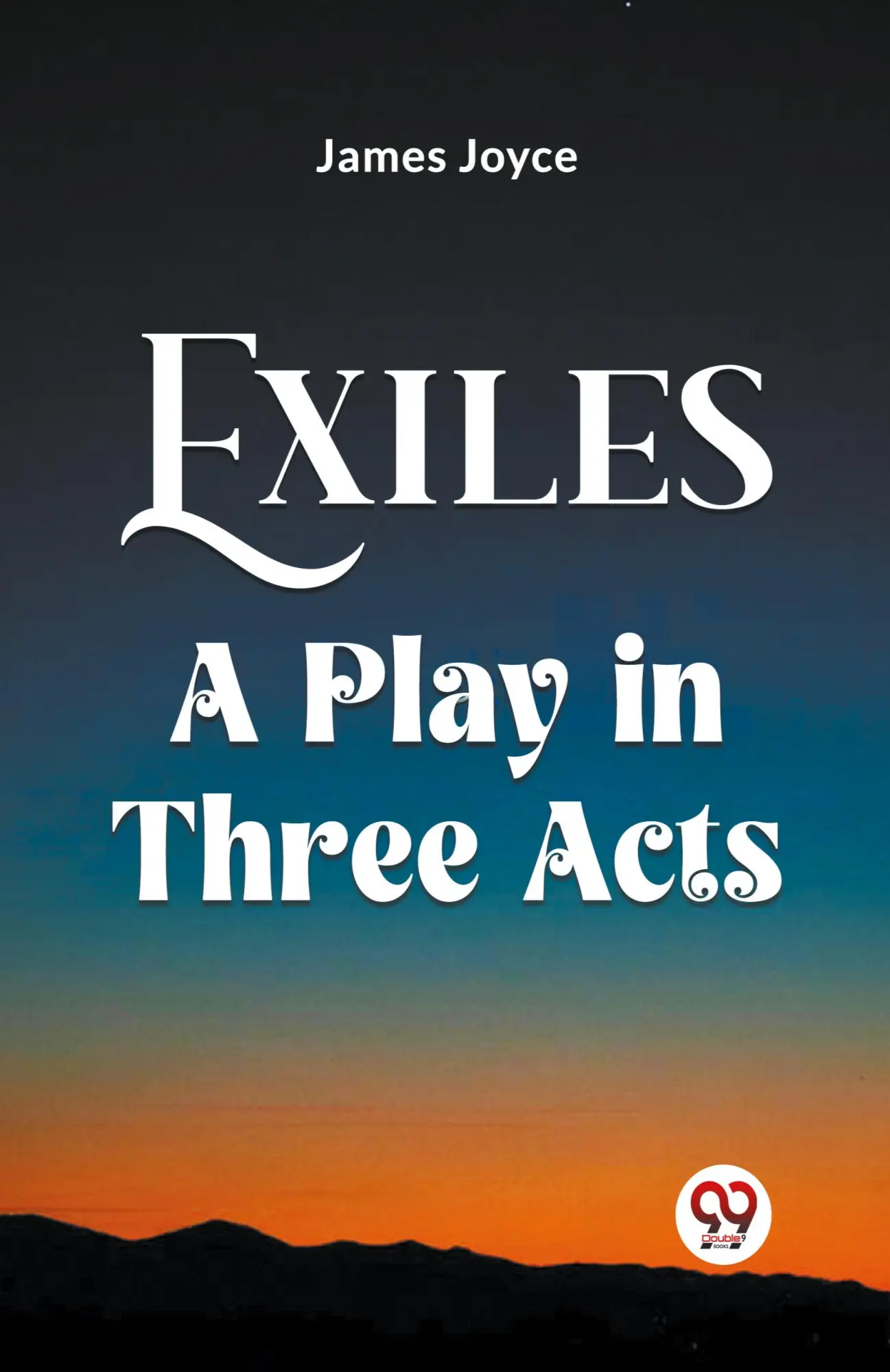 Cover: 9789361151750 | Exiles A Play In Three Acts | James Joyce | Taschenbuch | Englisch