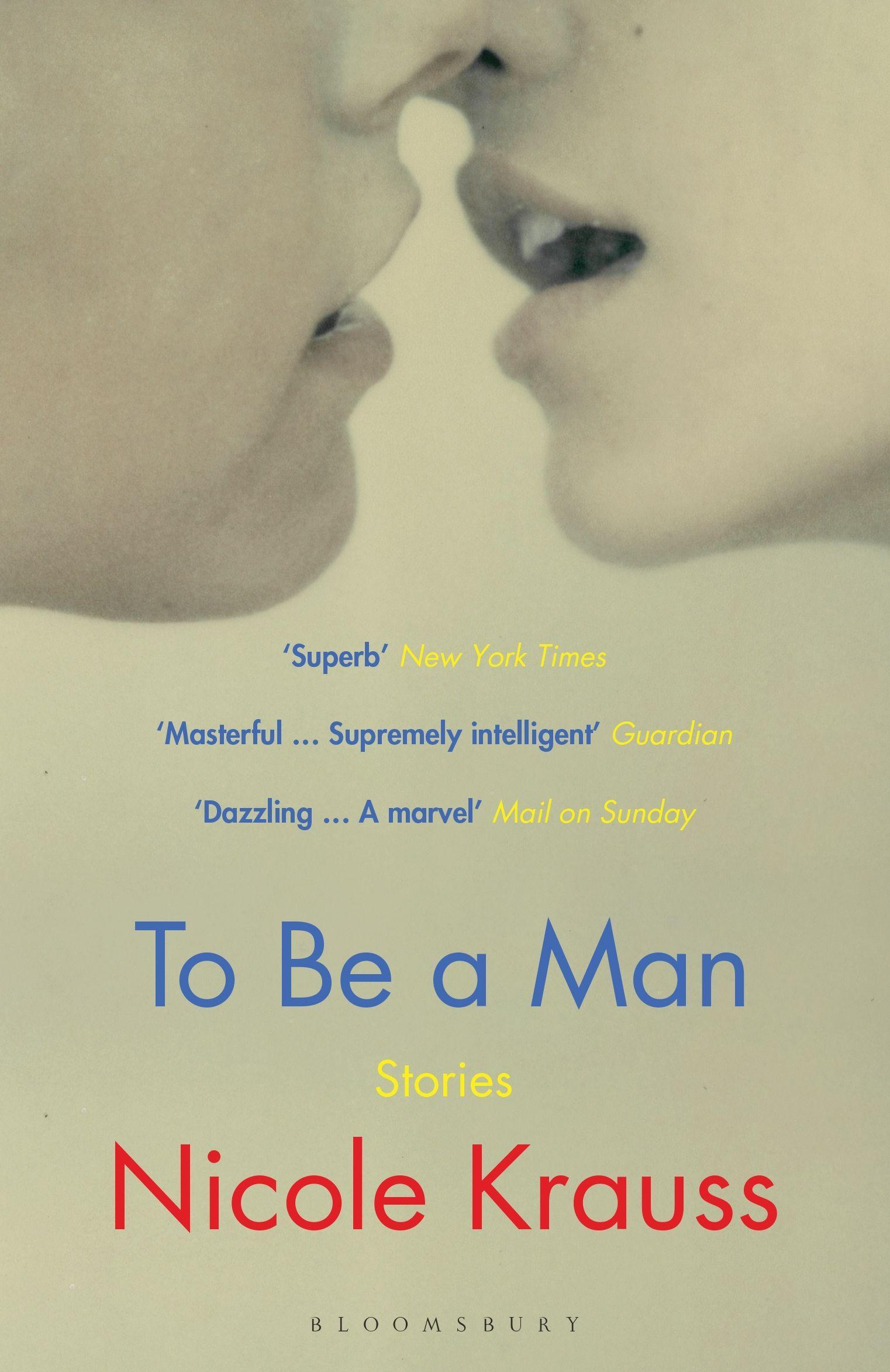 Cover: 9781408871850 | To Be a Man | Nicole Krauss | Taschenbuch | 227 S. | Englisch | 2021