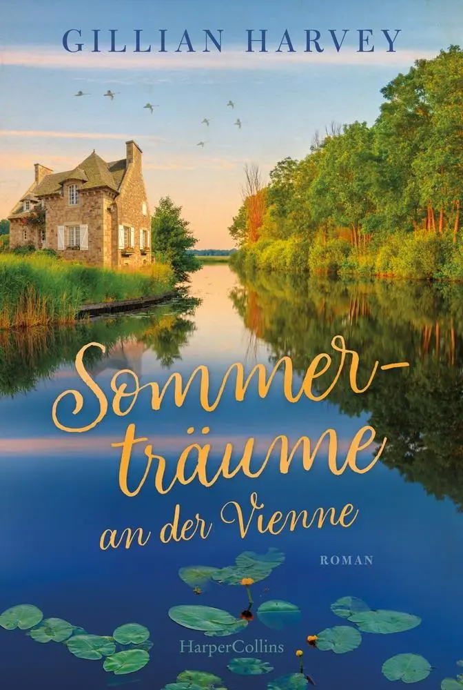 Cover: 9783365011850 | Sommerträume an der Vienne | Gillian Harvey | Taschenbuch | 416 S.