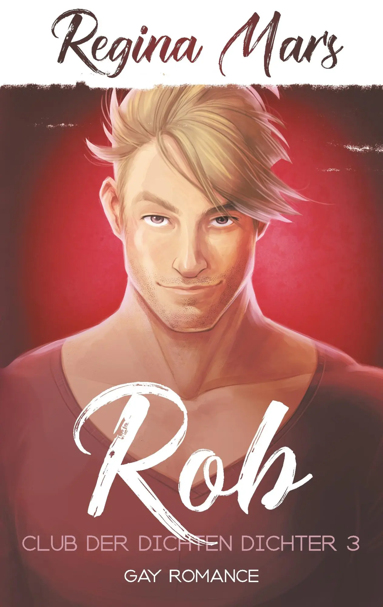 Cover: 9783750431850 | Rob | Regina Mars | Taschenbuch | 178 S. | Deutsch | 2019
