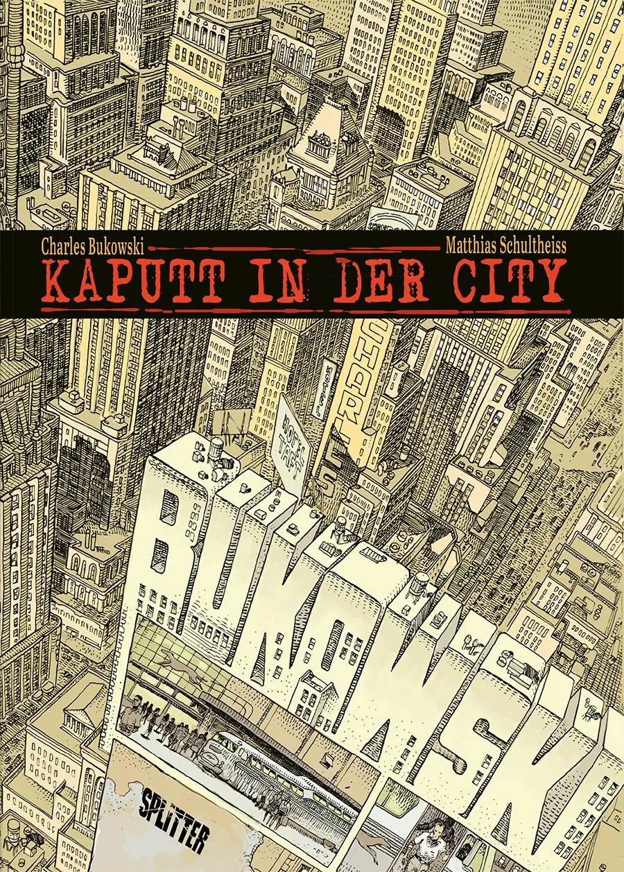 Cover: 9783987211850 | Kaputt in der City | Kolorierte Neuausgabe | Charles Bukowski (u. a.)