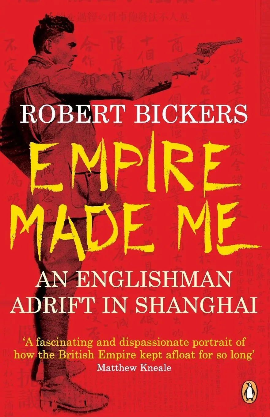 Cover: 9780141011950 | Empire Made Me | Robert Bickers | Taschenbuch | Englisch | 2004