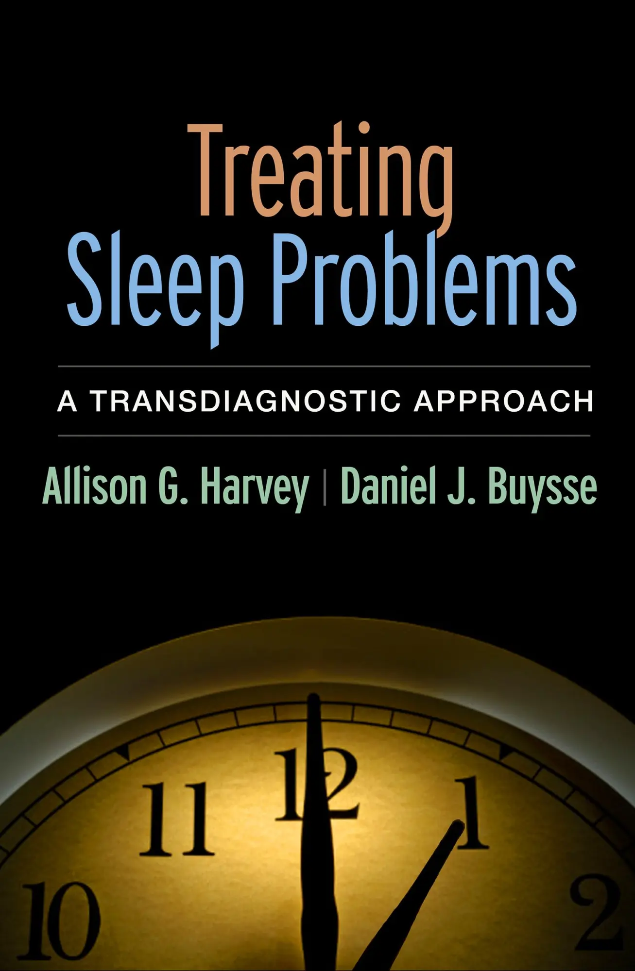Cover: 9781462531950 | Treating Sleep Problems | A Transdiagnostic Approach | Harvey (u. a.)