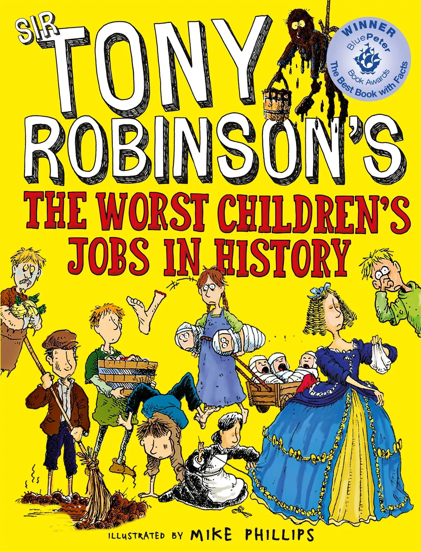 Cover: 9781509841950 | The Worst Children's Jobs in History | Tony Robinson | Taschenbuch