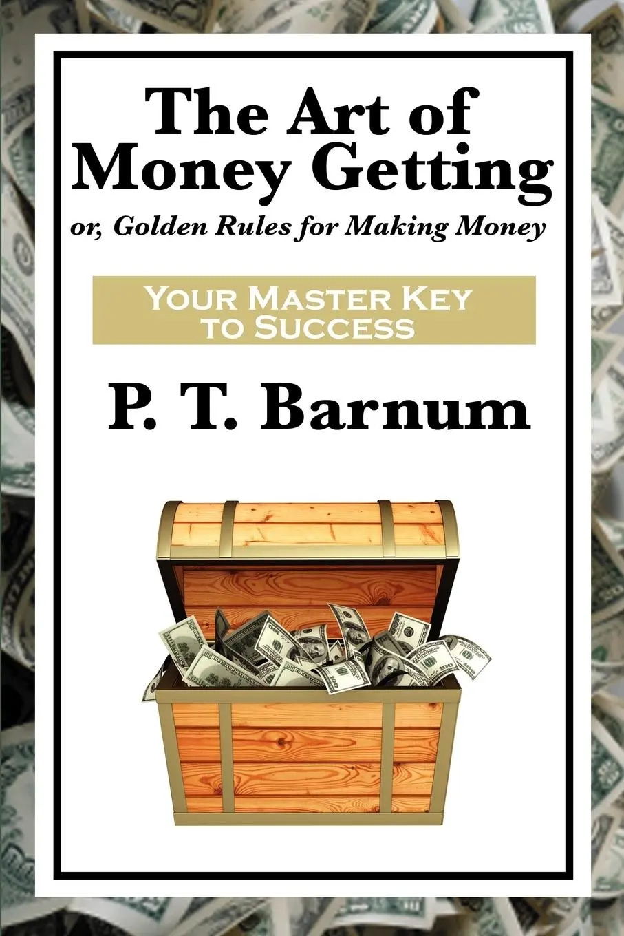 Cover: 9781617201950 | The Art of Money Getting | P. T. Barnum | Taschenbuch | Englisch