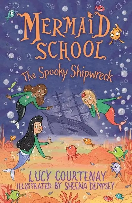 Cover: 9781839131950 | Mermaid School: The Spooky Shipwreck | Lucy Courtenay | Taschenbuch