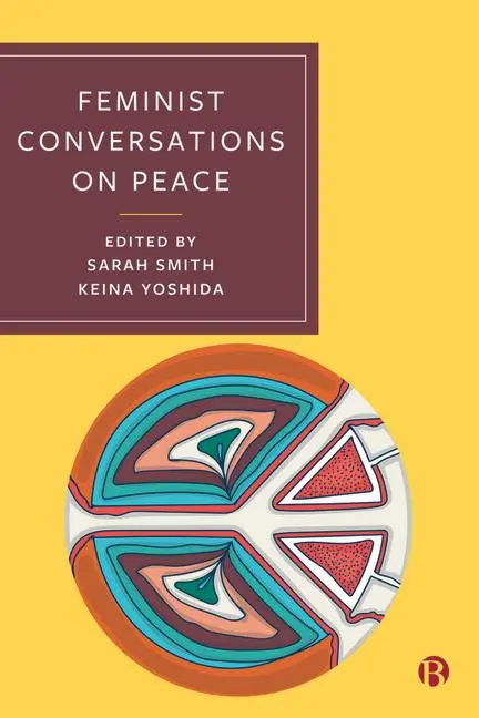 Cover: 9781529222050 | Feminist Conversations on Peace | Sarah Smith (u. a.) | Taschenbuch