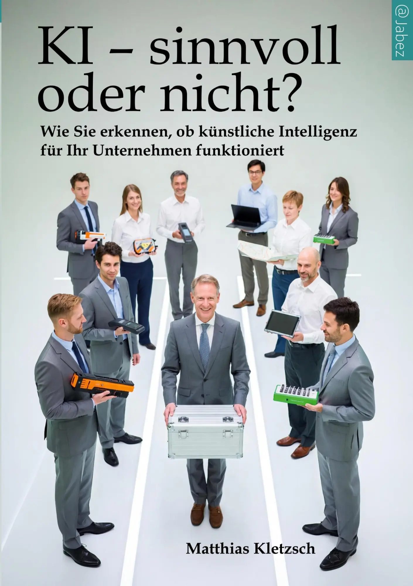 Cover: 9783695732050 | KI - sinnvoll oder nicht? | Matthias Kletzsch | Taschenbuch | 344 S.