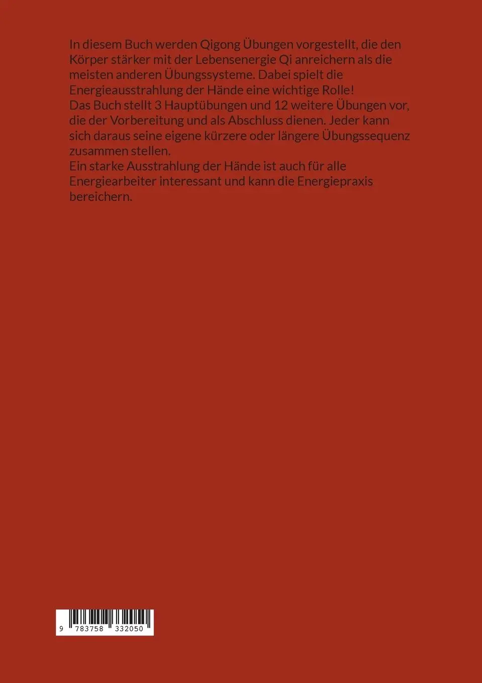 Rückseite: 9783758332050 | Das Qigong der Laogong-Punkte | Für eine starke Ausstrahlung der Hände
