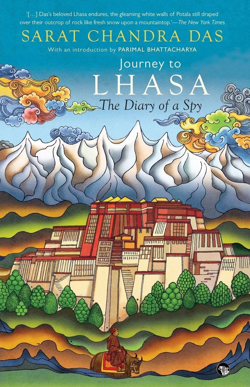 Cover: 9789386702050 | Journey to Lhasa | The Diary of a Spy | Sarat Chandra Das | Buch