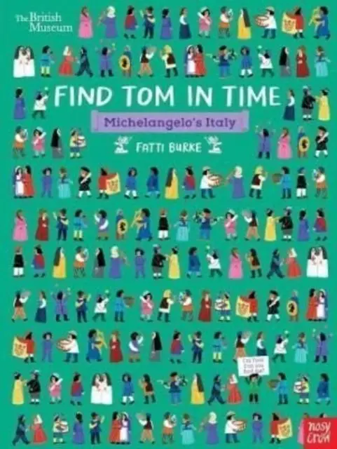 Cover: 9781839942150 | British Museum: Find Tom in Time, Michelangelo's Italy | Fatti Burke