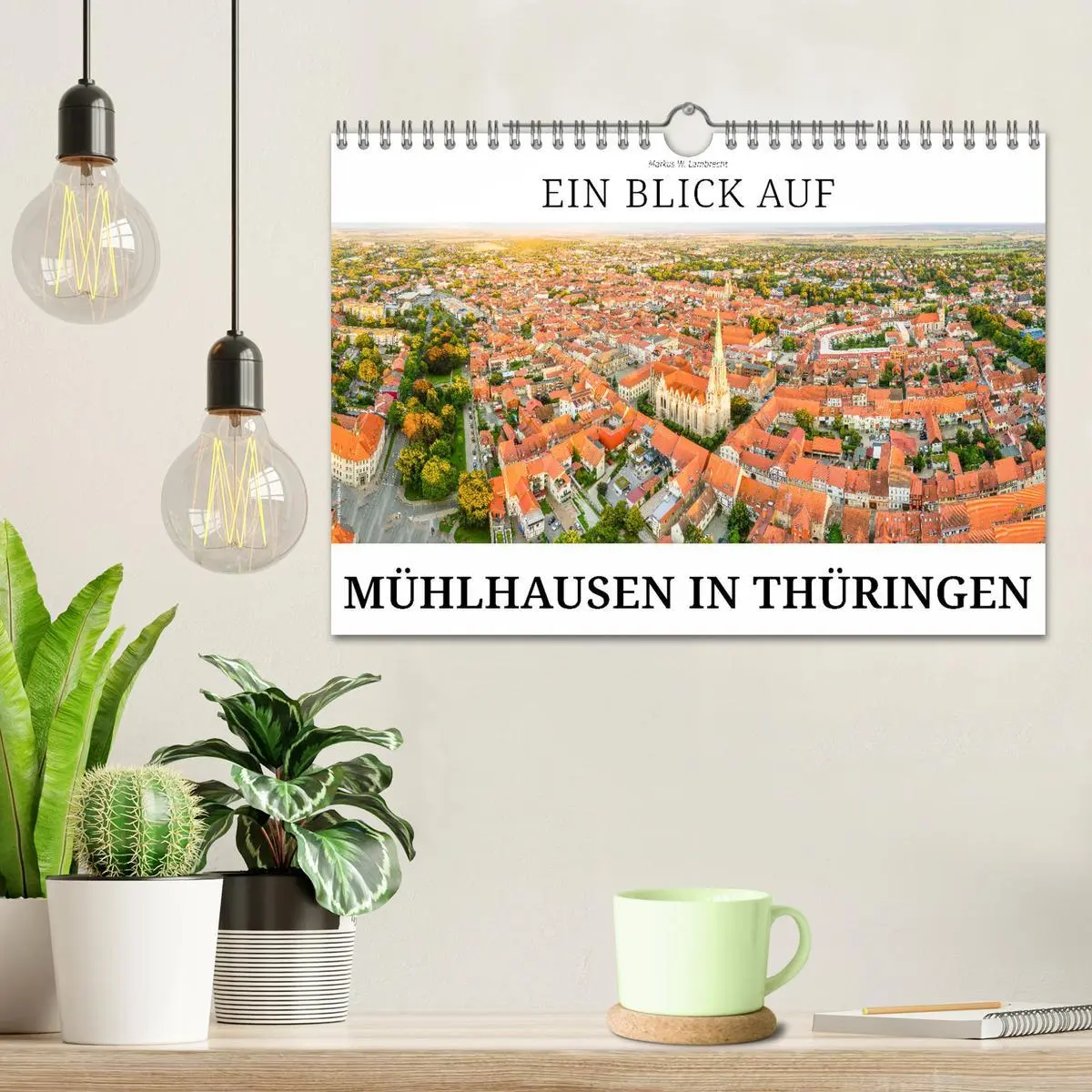 Bild: 9783457362150 | Ein Blick auf Mühlhausen in Thüringen (Wandkalender 2026 DIN A4...